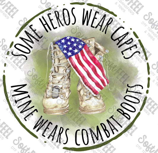 Some Hero's Wear Capes Mine Wears Combat Boots - Youth / Patriotic / Military - Direct To Film Transfer / DTF - Heat Press Clothing Transfer