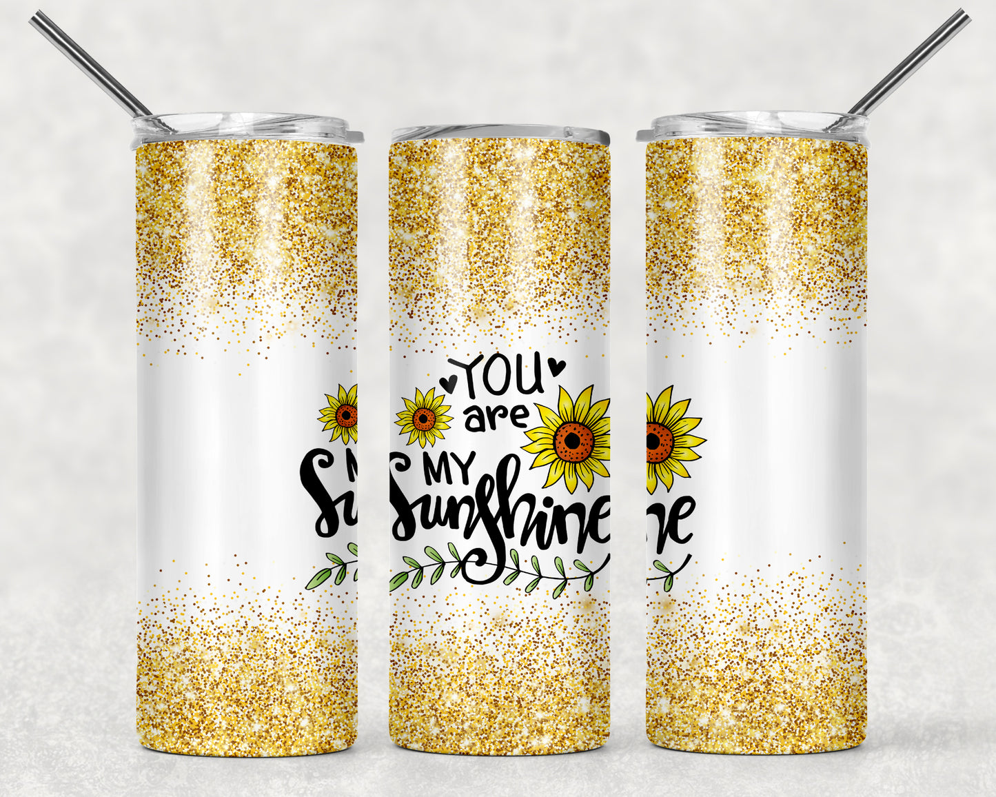 You Are My Sunshine Glitter Sublimation Tumbler Wrap - Or Clear Waterslide Wrap