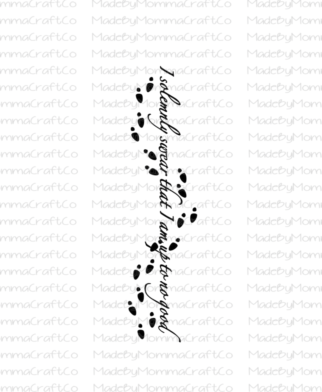 Solemn Swear I'm Up to No Good Tattoo