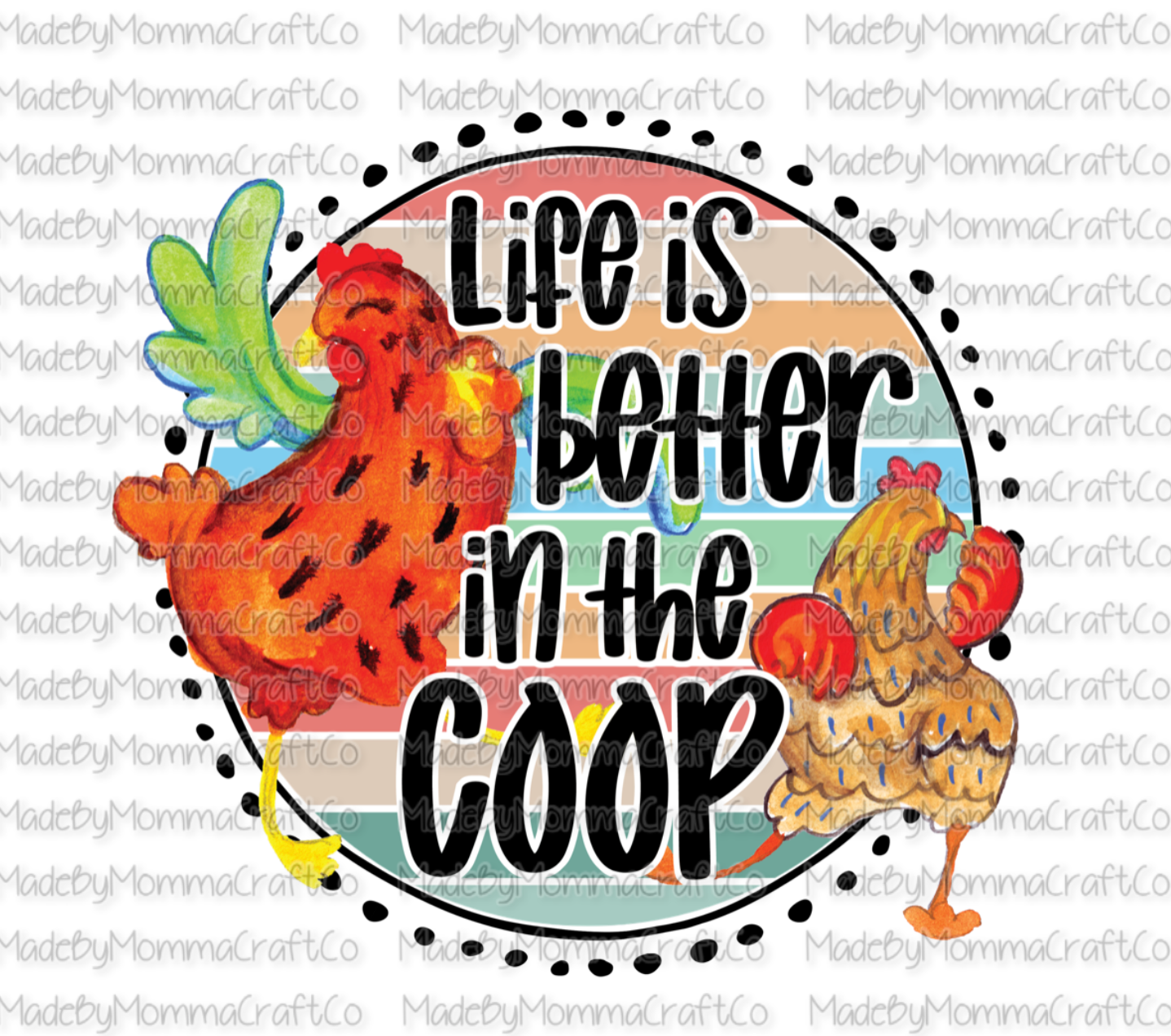 Life is better in the Coop chicken - Cheat Clear Waterslide™ or White Cast Sticker