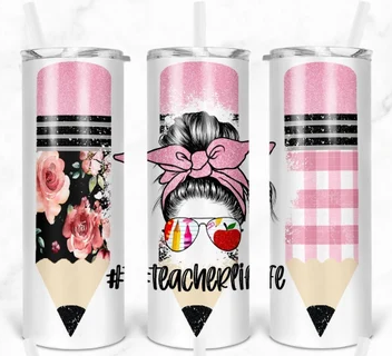 Sublimation Tumbler Wrap - Teacher Life