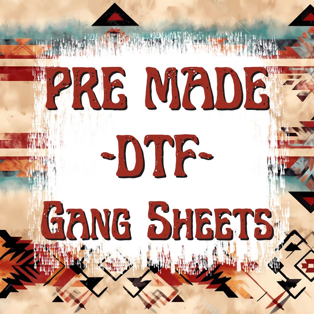Pre Made DTF Gang Sheets - DTF Transfer