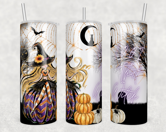 100 That Witch - Halloween - Sublimation or Waterslide Wrap - 20oz and 30oz