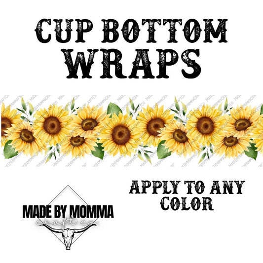 Sunflower 1 Cup Border Wrap || Cheat Clear Waterslide™ or Cheat Clear Sticker