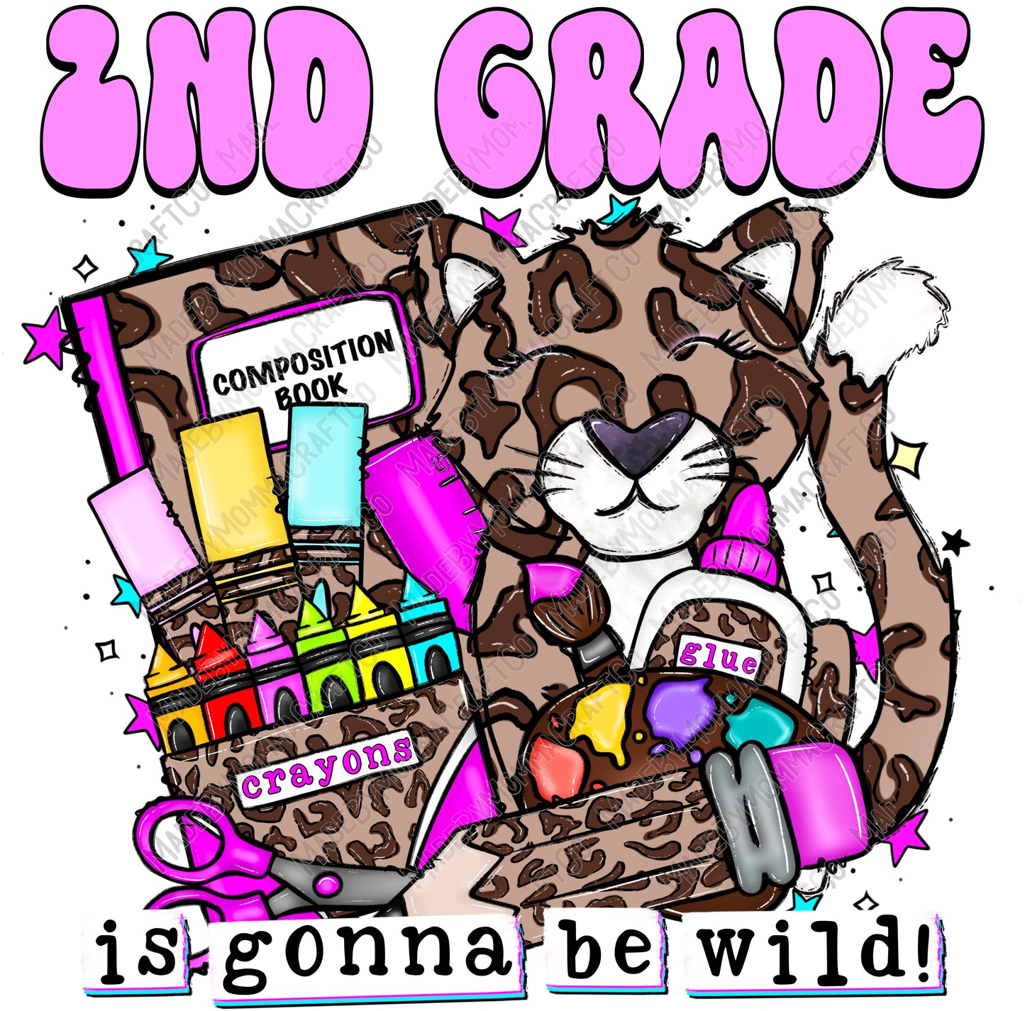 2nd Grade is gonna be WILD - Back to School - Cheat Clear Waterslide™ or White Cast Sticker