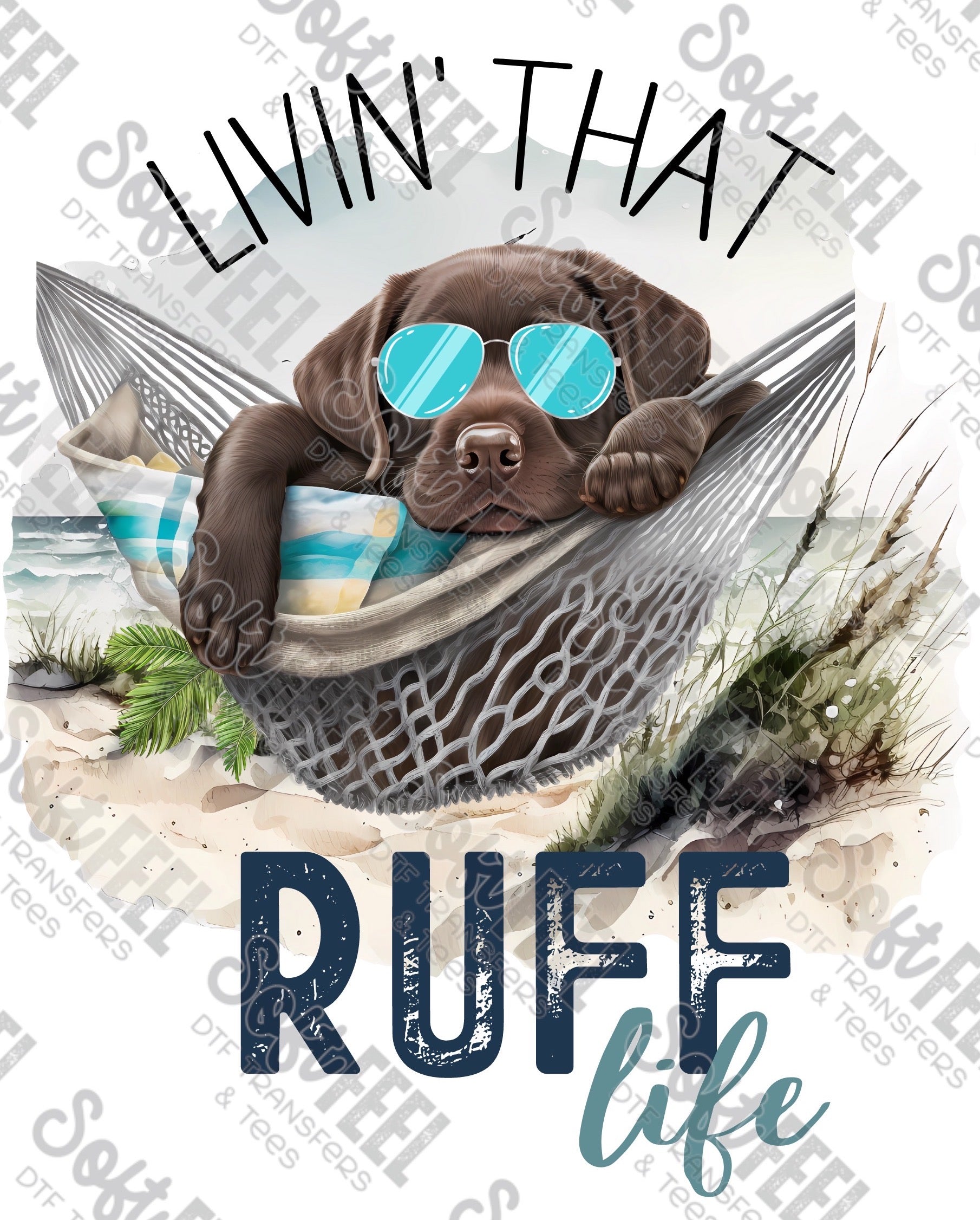 Livin&#39; That Ruff Life Lab - Summer - Direct To Film Transfer / DTF - Heat Press Clothing Transfer