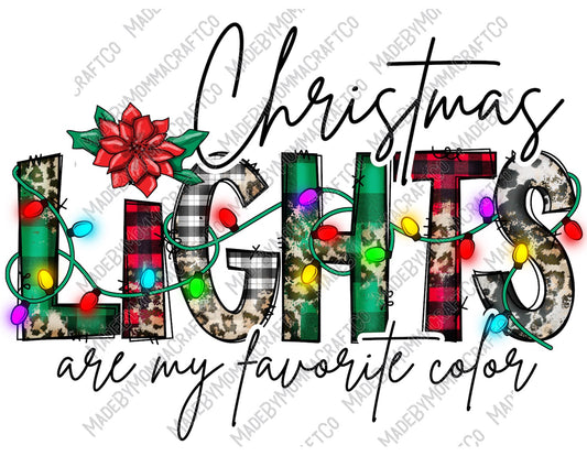 Christmas Lights are my Favorite Color -Cheat Clear Waterslide™ or White Cast Sticker