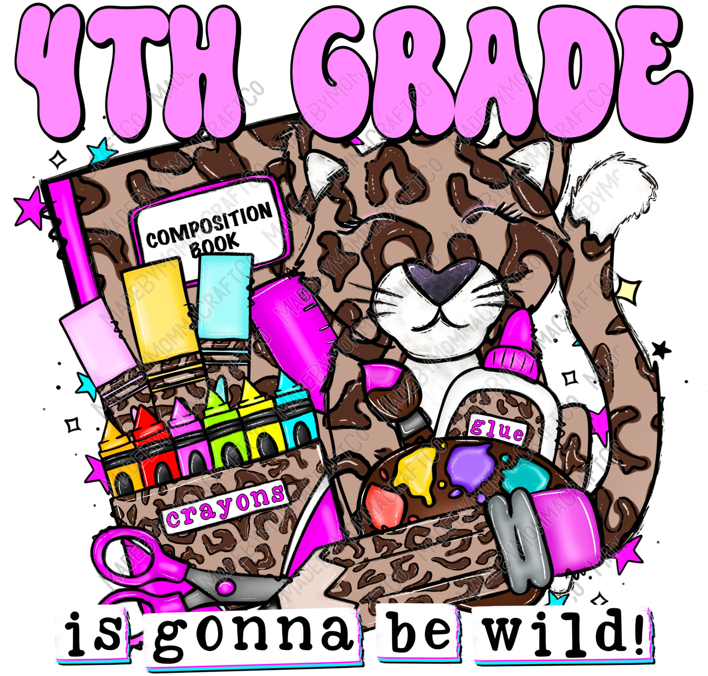 4th Grade is gonna be WILD - Back to School - Cheat Clear Waterslide™ or White Cast Sticker