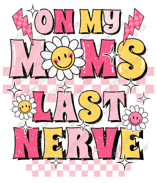 On My Moms Last Nerve - Retro Kid Youth- Cheat Clear Waterslide™ or Cheat Clear Sticker Decal