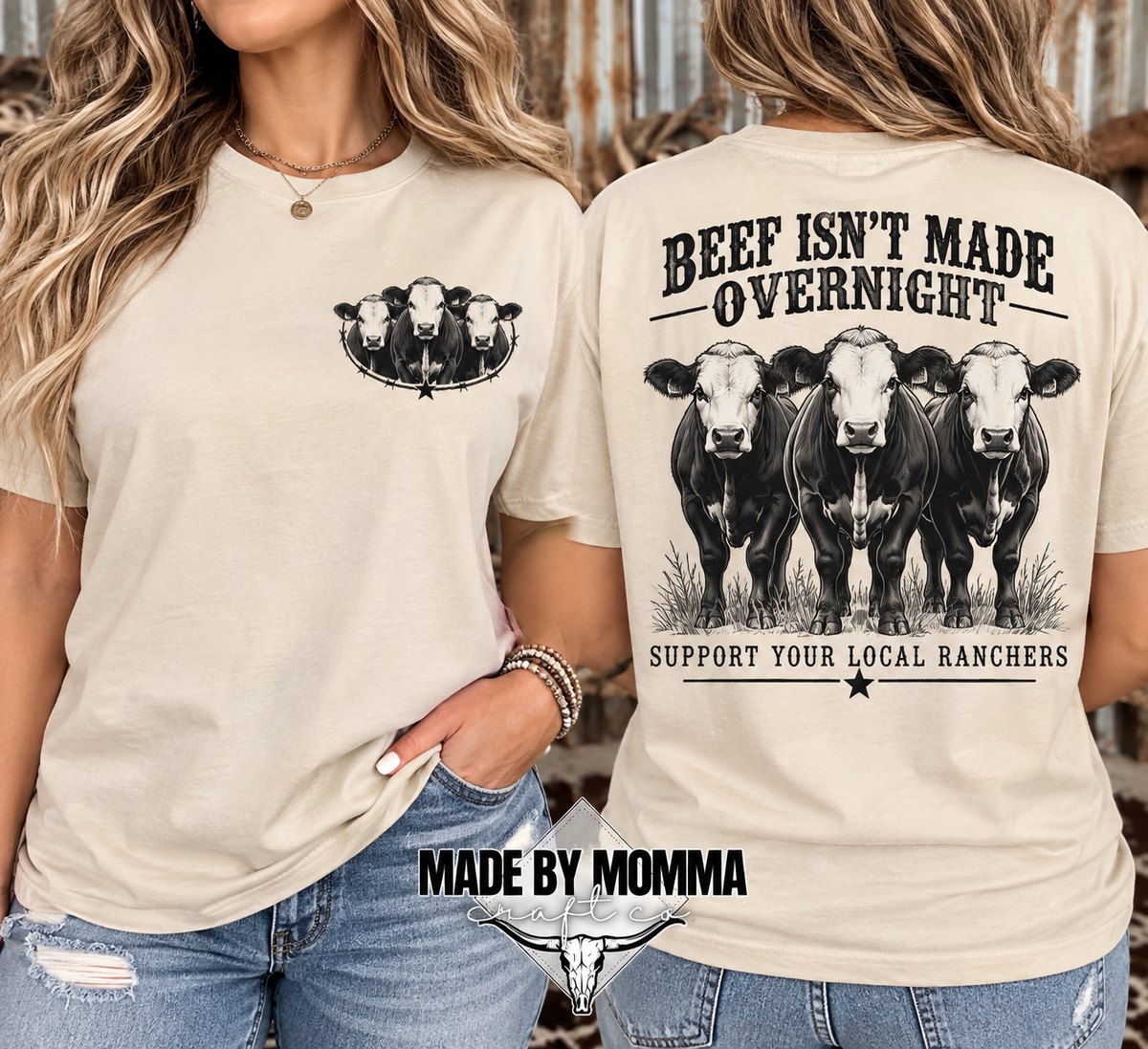 Beef Isn't Made Overnight Support Local Ranchers - DTF Transfer - Direct To Film Ready To Press Transfer-Iron On Clothing Transfer
