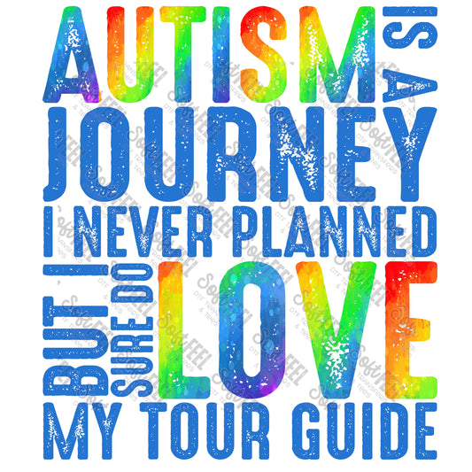 Autism Is A Journey - Autism - Direct To Film Transfer / DTF - Heat Press Clothing Transfer
