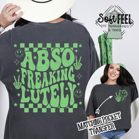 Green Abso freaking lutely - retro wavy font - Direct To Film Transfer / DTF - Heat Press Clothing Transfer