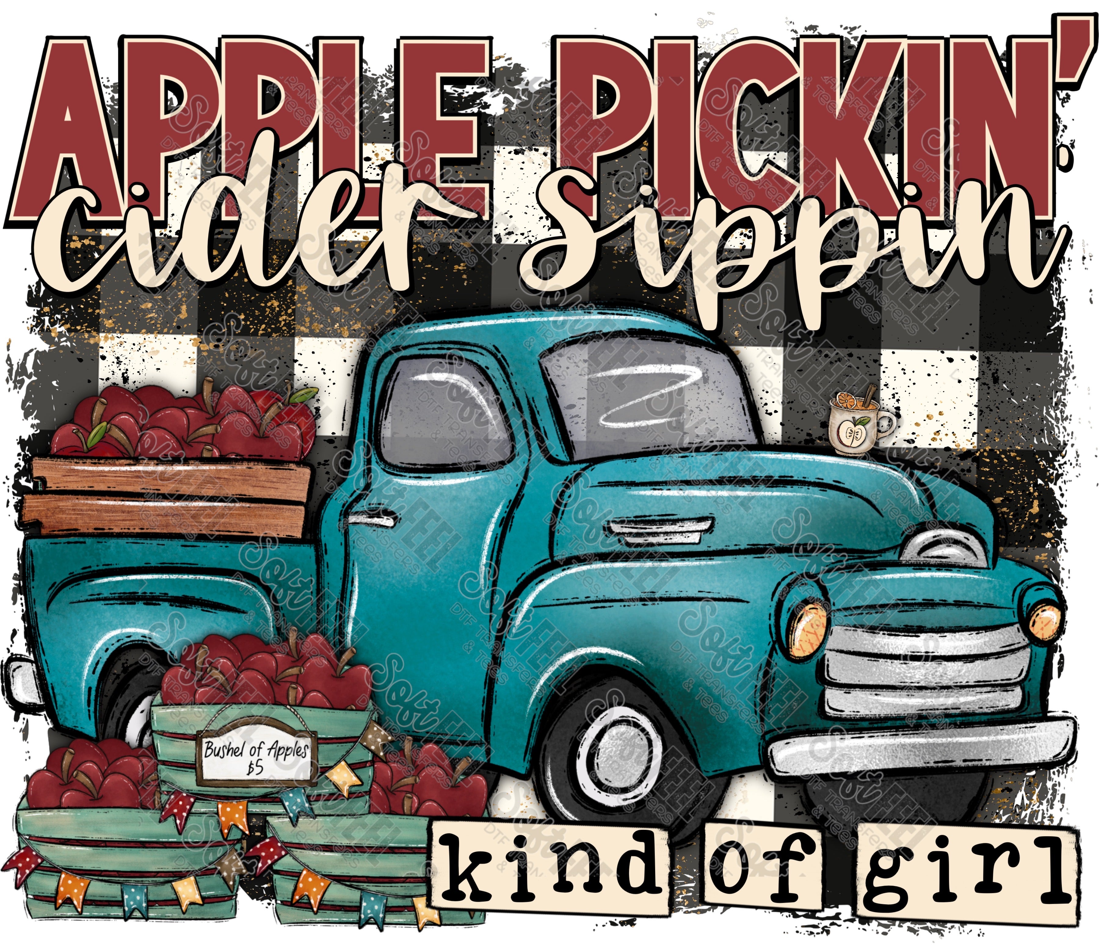 Apple Pickin Cider Sippin - Fall - Direct To Film Transfer / DTF - Heat Press Clothing Transfer