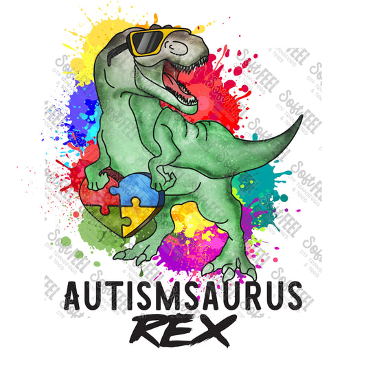 Autismsaurus Rex - Autism - Direct To Film Transfer / DTF - Heat Press Clothing Transfer