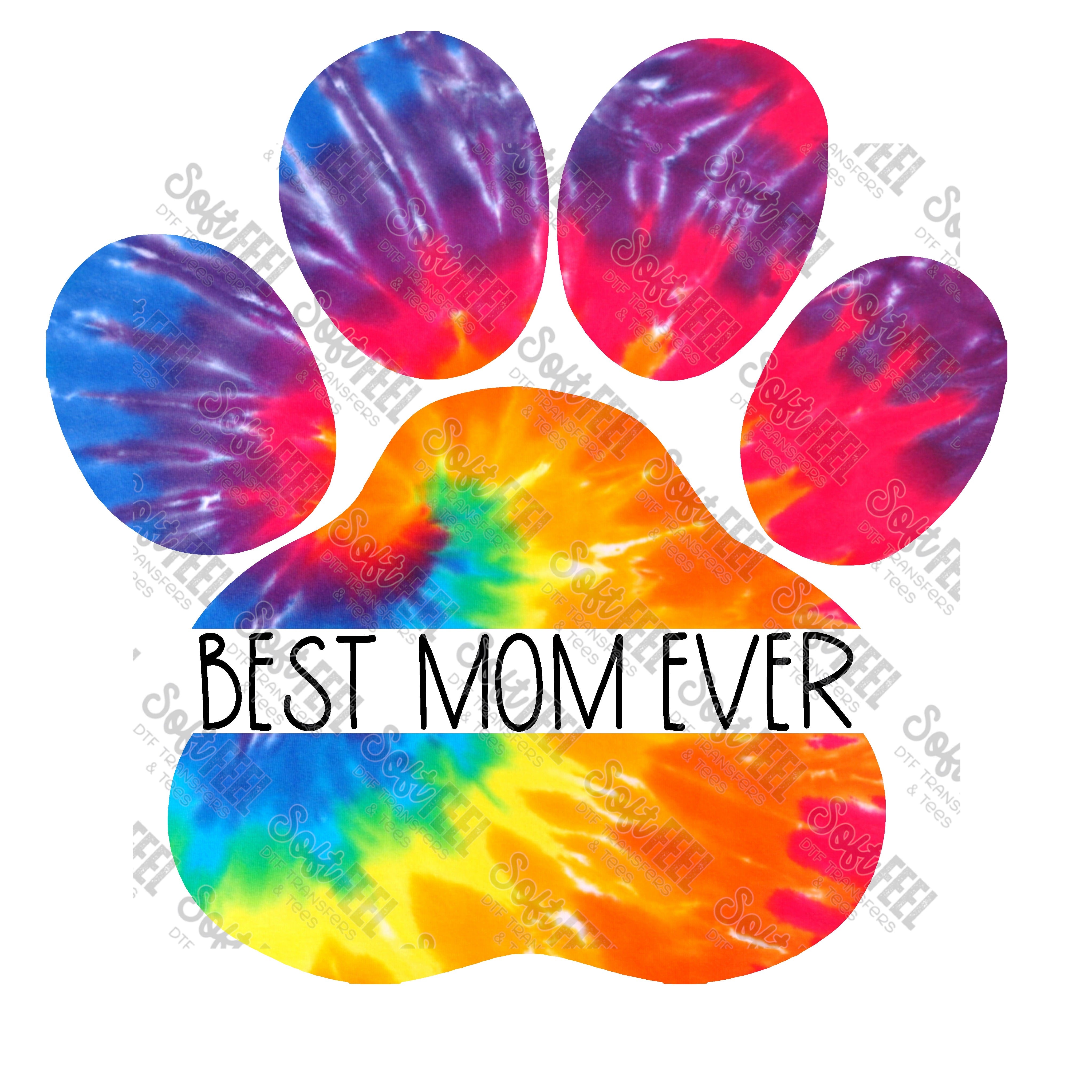 Best Mom Ever Paw - Women&#39;s / Animals - Direct To Film Transfer / DTF - Heat Press Clothing Transfe