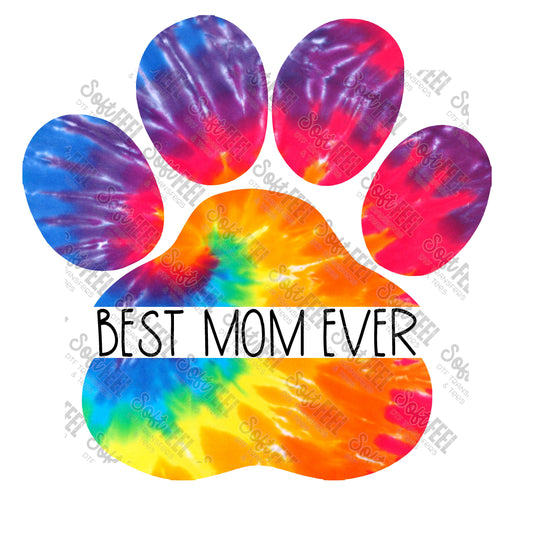 Best Mom Ever Paw - Women's / Animals - Direct To Film Transfer / DTF - Heat Press Clothing Transfe