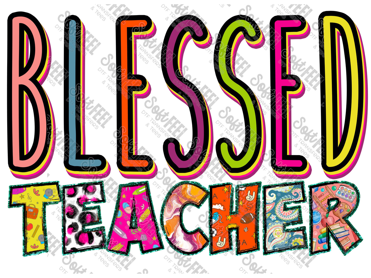 Blessed Teacher - Occupations / School and Teacher - Direct To Film Transfer / DTF - Heat Press Clothing Transfer