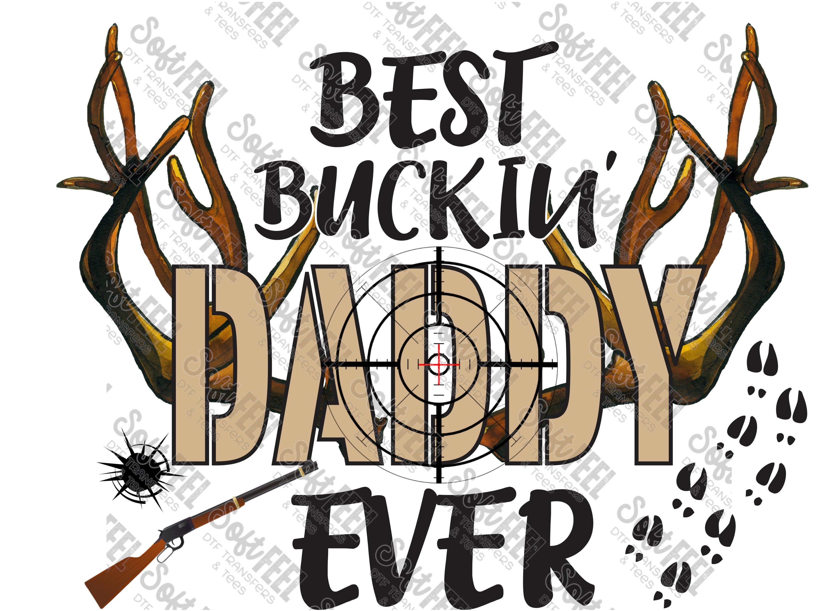 Best Buckin Daddy - Men&#39;s / Hunting - Direct To Film Transfer / DTF - Heat Press Clothing Transfe