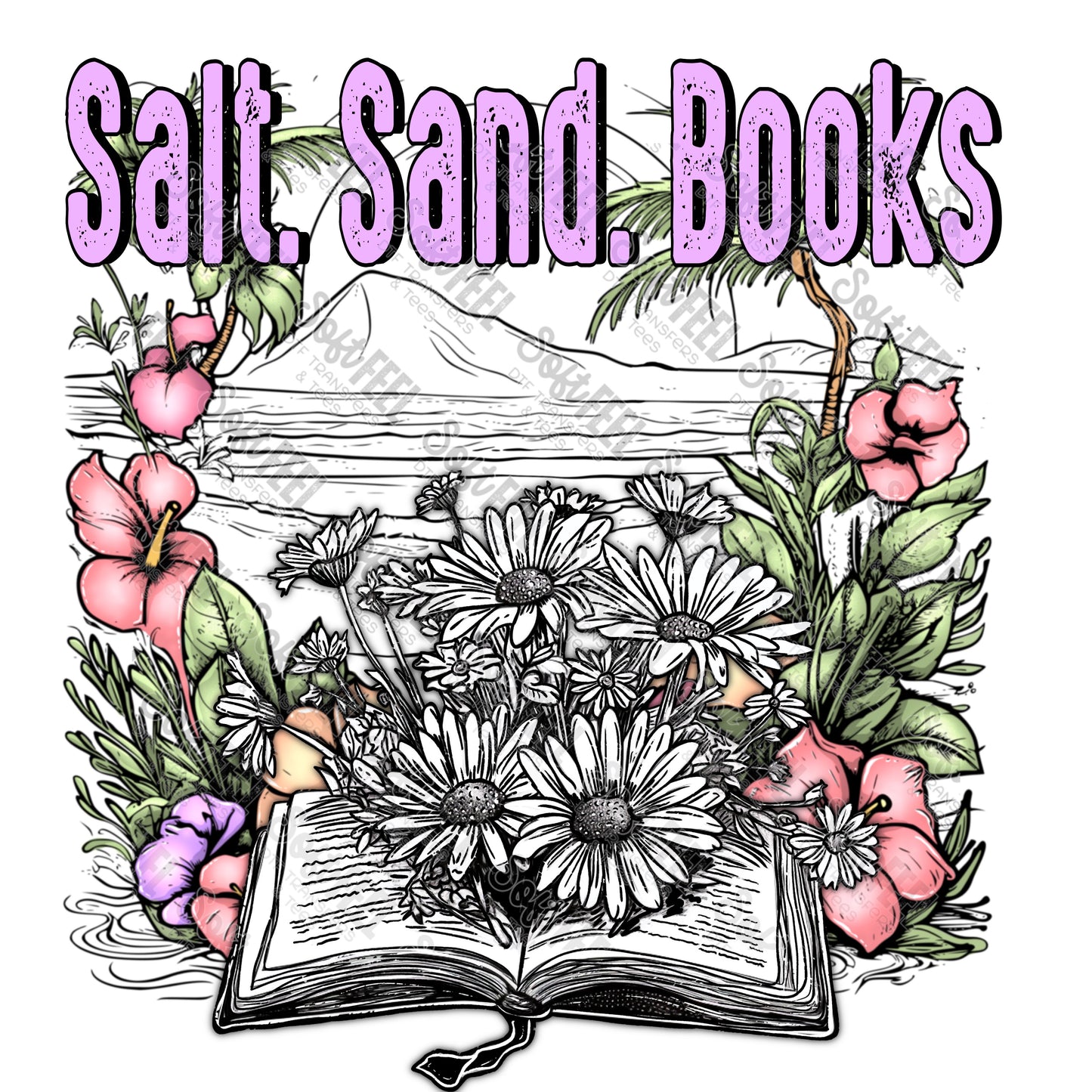 Salt Sand Books - Books - Direct To Film Transfer / DTF - Heat Press Clothing Transfer