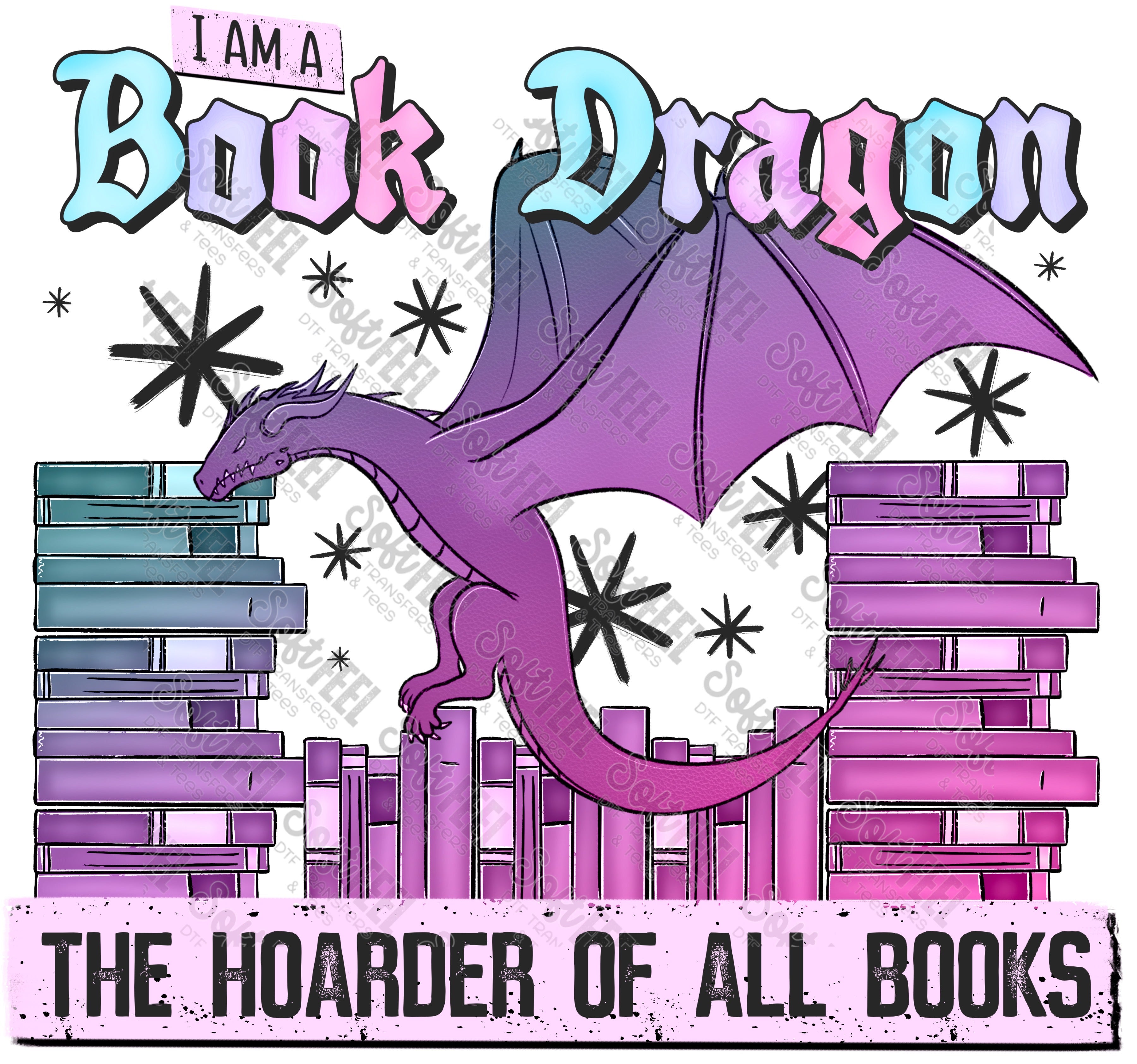 Book Dragon Hoarder of All Books - Books - Direct To Film Transfer / DTF - Heat Press Clothing Transfer