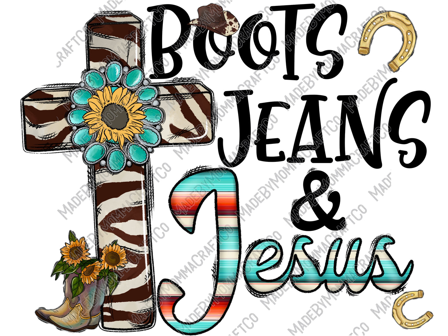 Boots Jeans And Jesus - Country / Christian - Cheat Clear Waterslide™ or White Cast Sticker