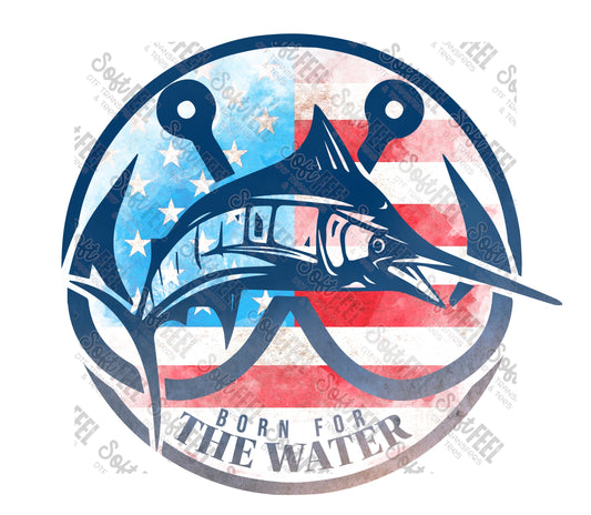 Born For The Water 1 - Fishing - Direct To Film Transfer / DTF - Heat Press Clothing Transfer