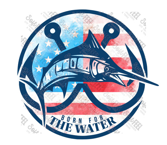 Born For The Water 5 - Fishing - Direct To Film Transfer / DTF - Heat Press Clothing Transfer