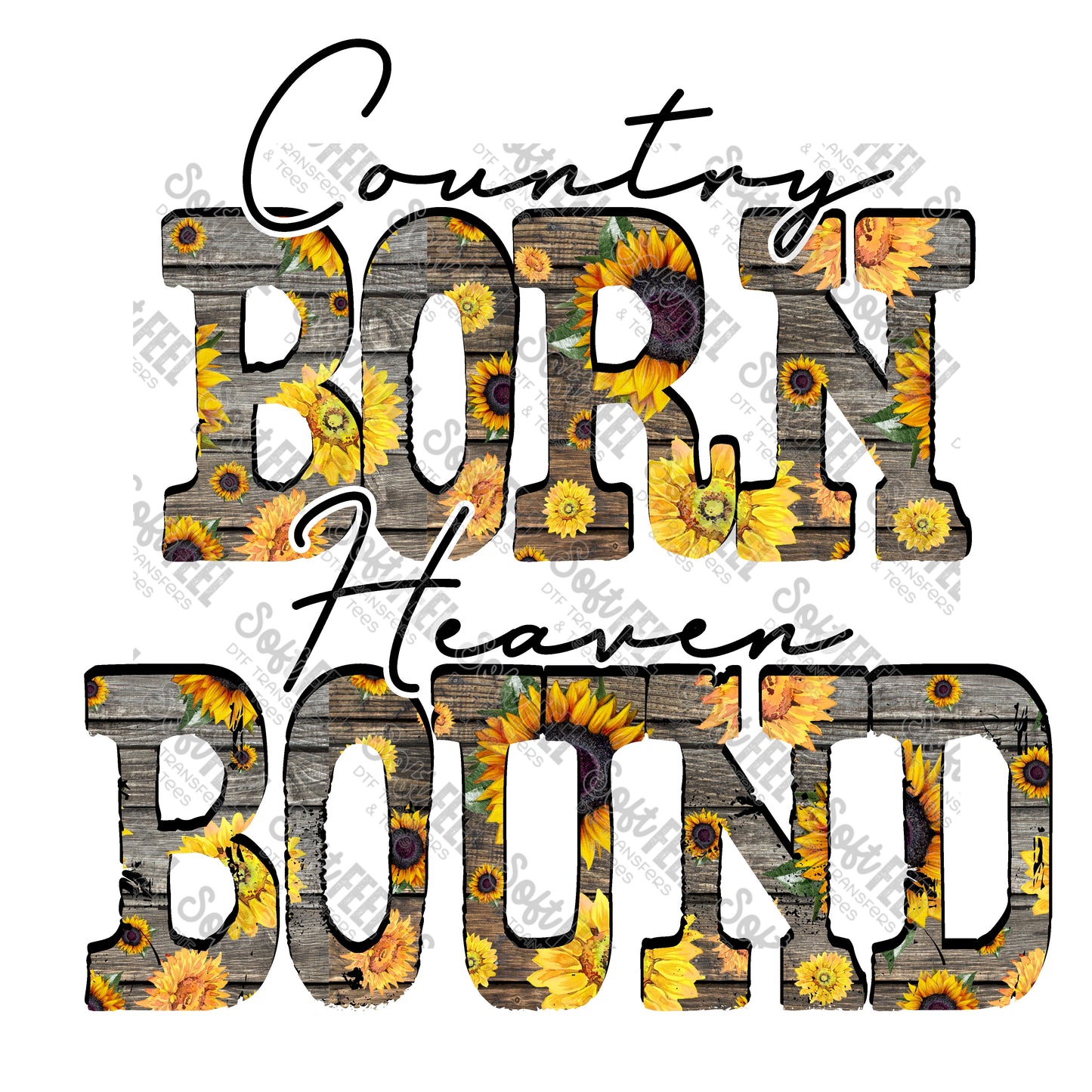 Country Born Heaven Bound - Christian / Country Western - Direct To Film Transfer / DTF - Heat Press Clothing Transfer