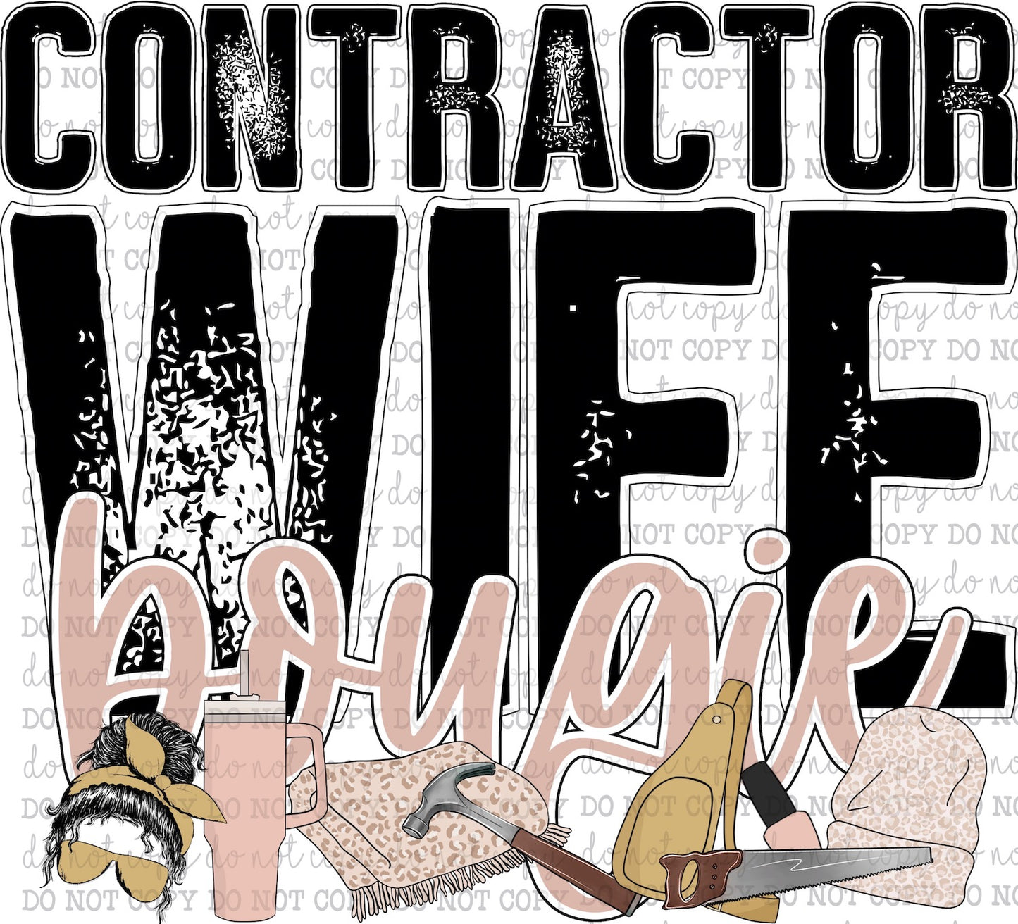 Contractor Wife Bougie - Occupations / Women - Cheat Clear Waterslide™ or White Cast Sticker