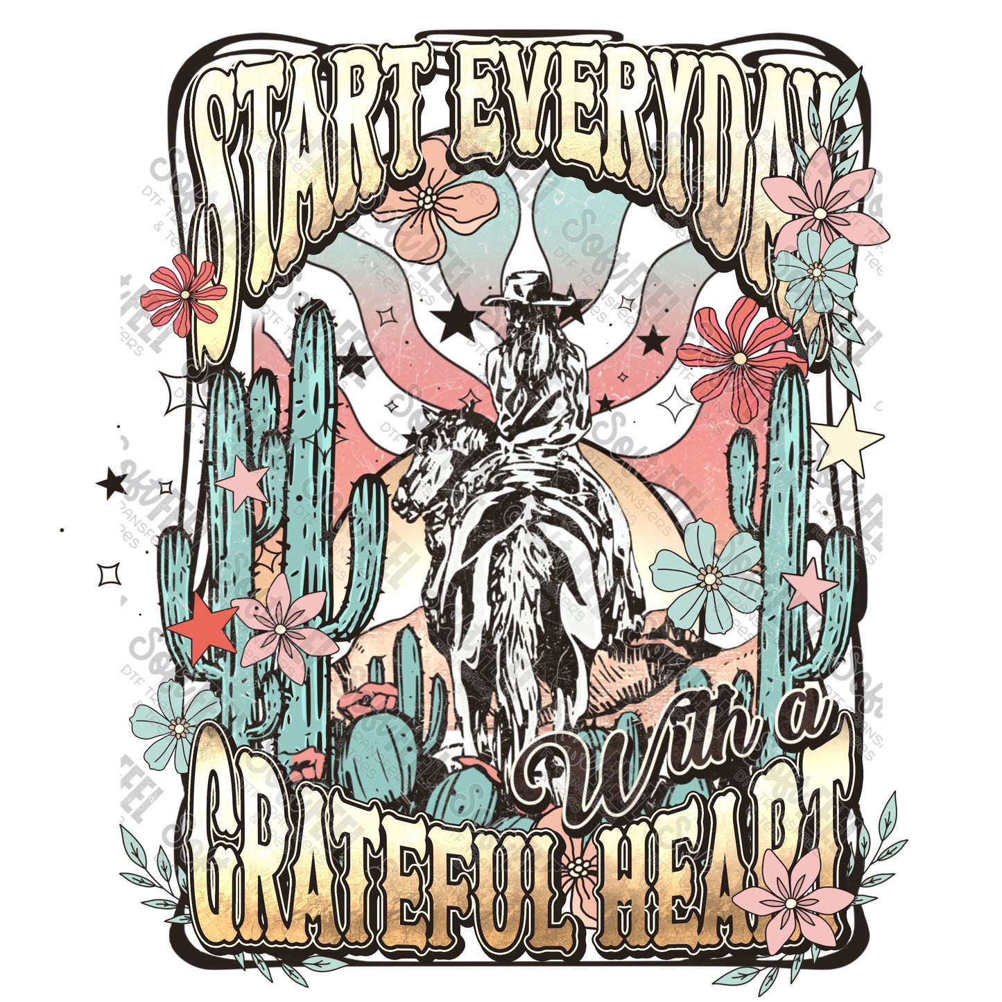 Start Everyday With A Grateful Heart - Women's / Western - Direct To Film Transfer / DTF - Heat Press Clothing Transfer