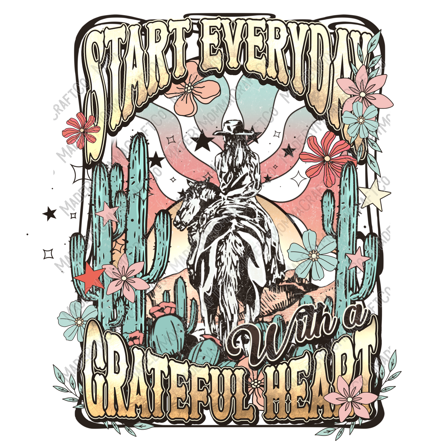 Start Everyday With A Grateful Heart Western Cowgirl - Cheat Clear Waterslide™ or White Cast Sticker