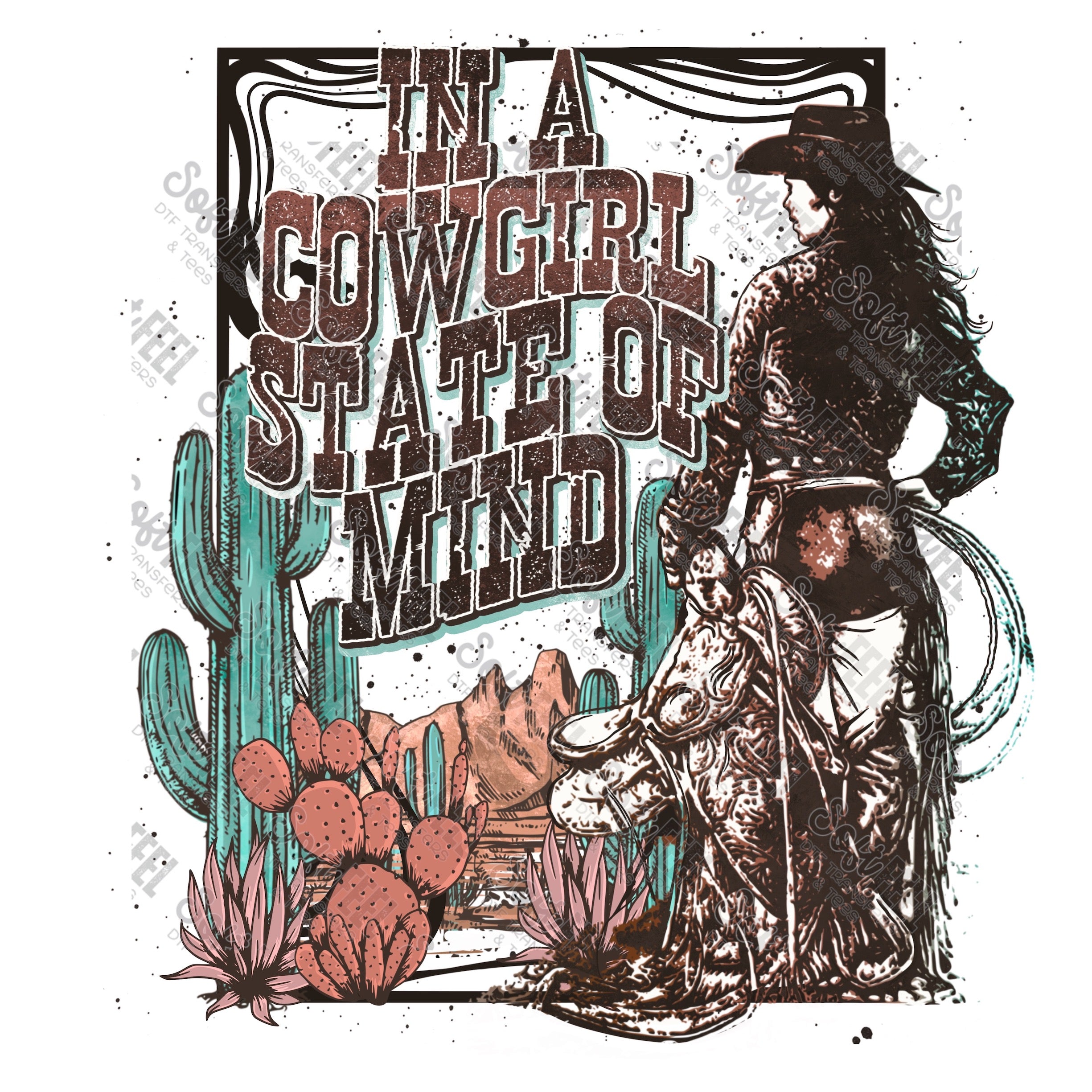 In A Cowgirl State of Mind - Women&#39;s / Western - Direct To Film Transfer / DTF - Heat Press Clothing Transfer