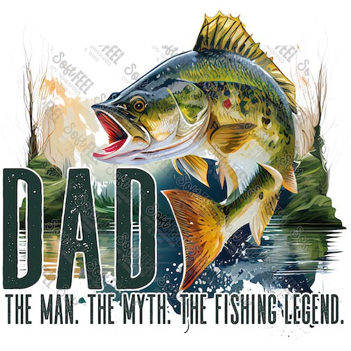 Dad The Man The Myth The Legend - Men&#39;s / Fishing - Direct To Film Transfer / DTF - Heat Press Clothing Transfer
