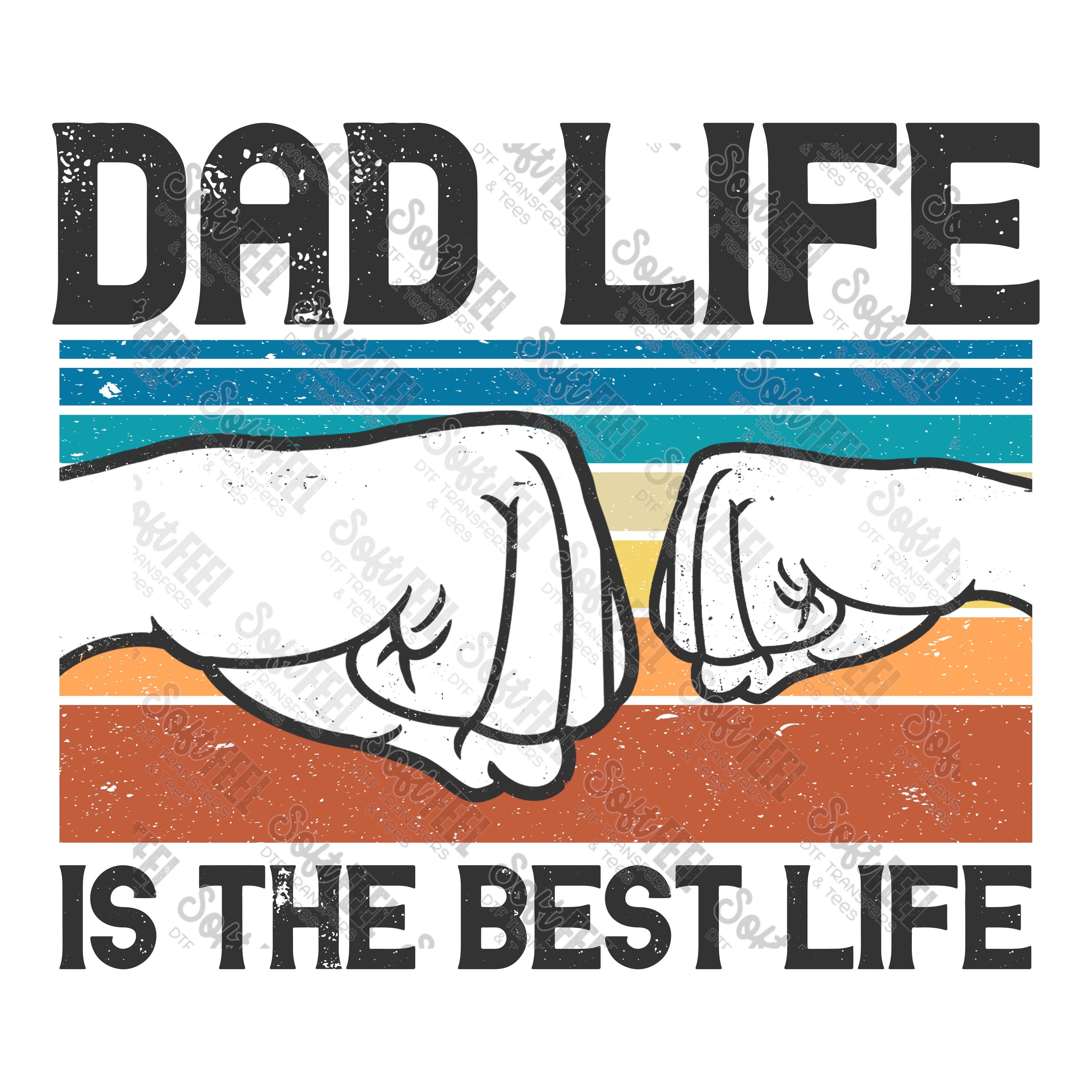 Dad life best life - Men&#39;s - Direct To Film Transfer / DTF - Heat Press Clothing Transfer