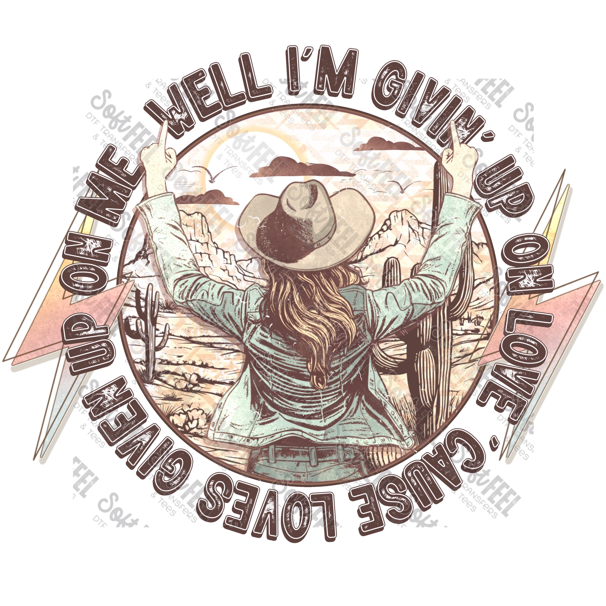 Given Up On Love - Women&#39;s / Western - Direct To Film Transfer / DTF - Heat Press Clothing Transfer