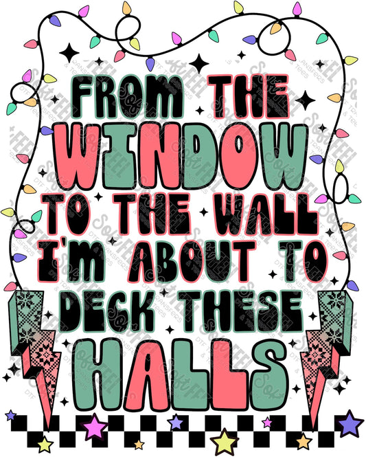 Deck These Halls 2 - Christmas / Retro / Snarky Humor - Direct To Film Transfer / DTF - Heat Press Clothing Transfer