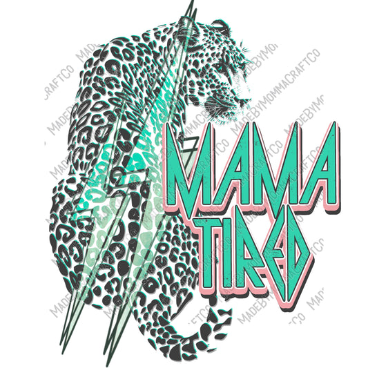 Mama Tired Leopard - retro - Cheat Clear Waterslide™ or White Cast Sticker