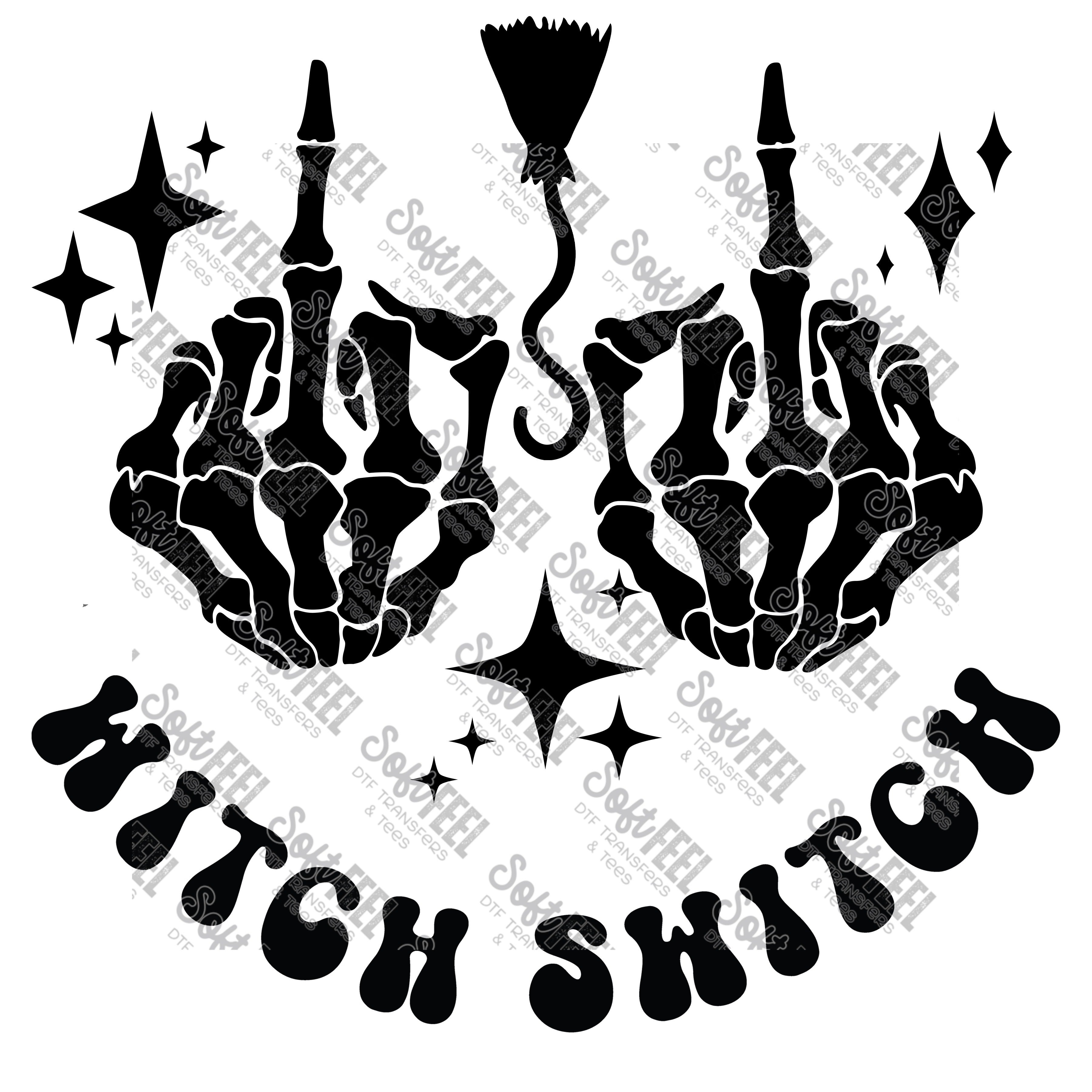 Don&#39;t Make Me Switch My Witch Switch - Halloween - Direct To Film Transfer / DTF - Heat Press Clothing Transfer