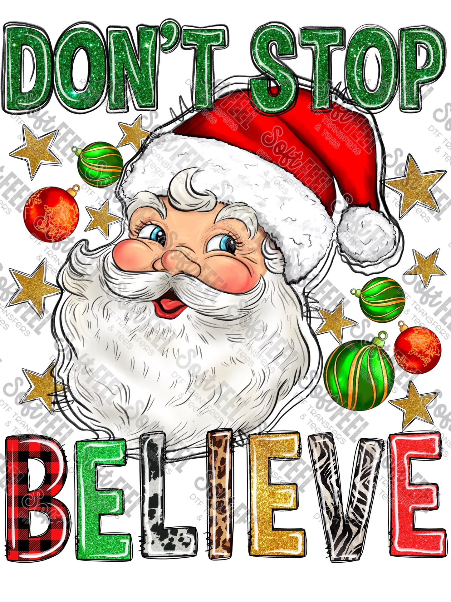 Don't Stop Believe And Santa - Christmas - Direct To Film Transfer / DTF - Heat Press Clothing Transfer