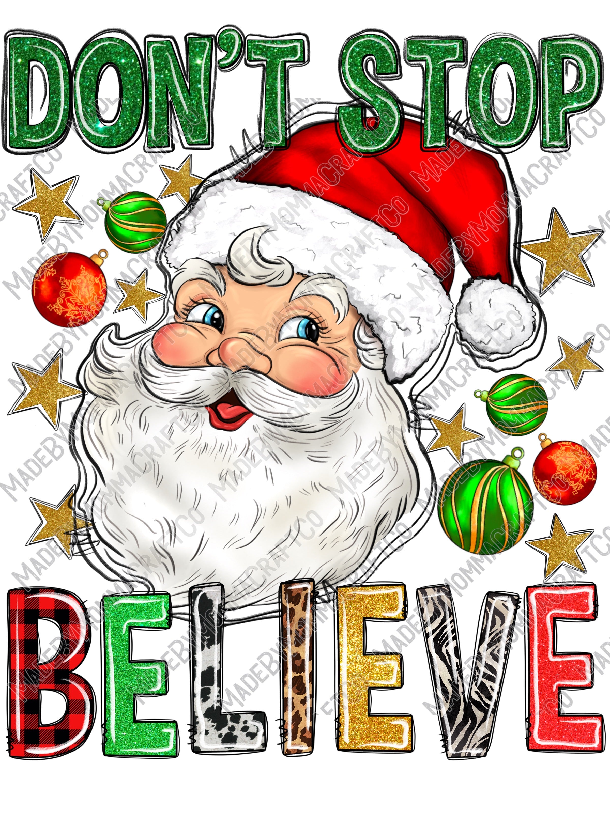 Don&#39;t Stop Believing And Santa - Christmas - Cheat Clear Waterslide™ or White Cast Sticker