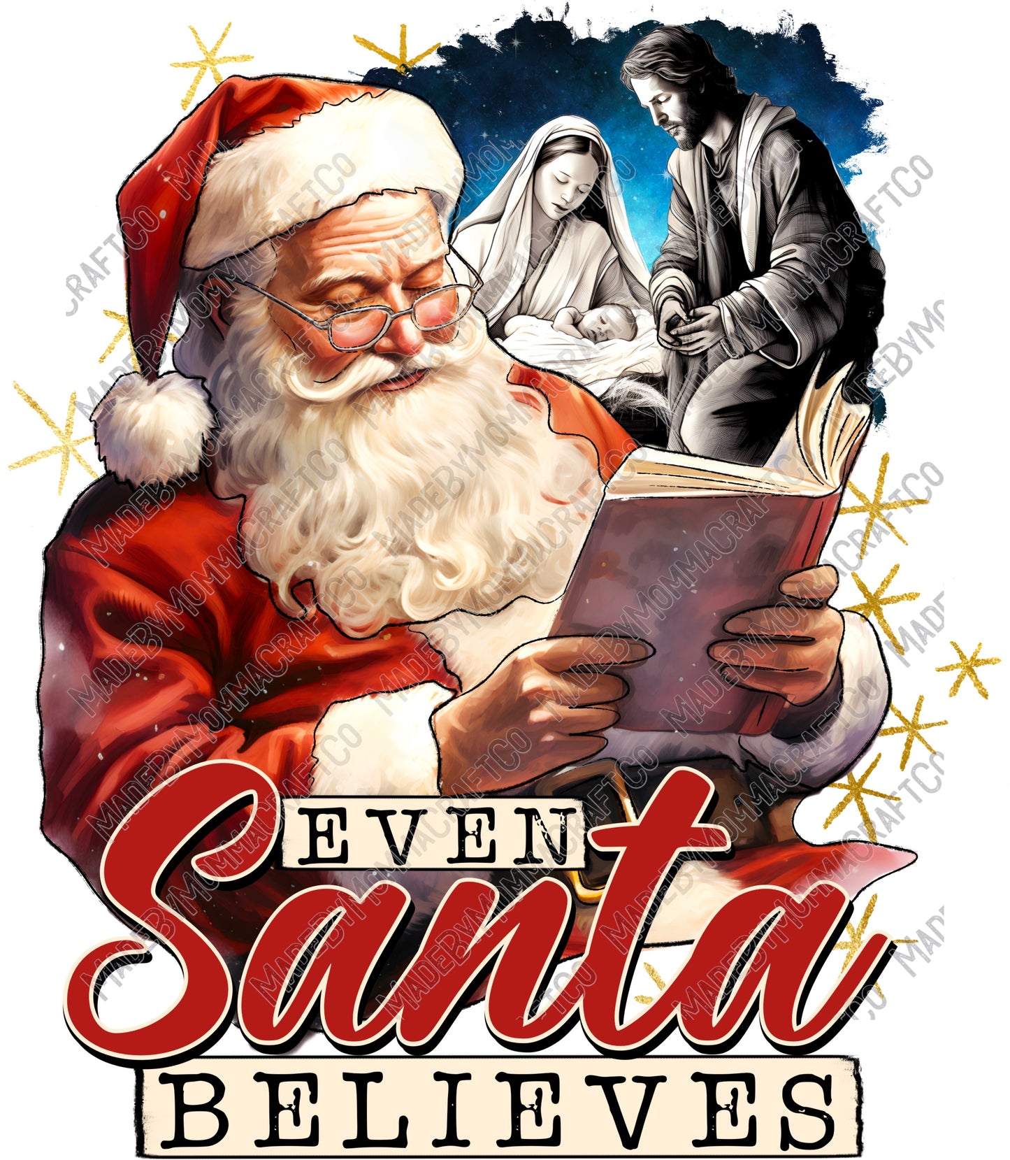 Even Santa Believes - Christian Christmas - Cheat Clear Waterslide™ or White Cast Sticker