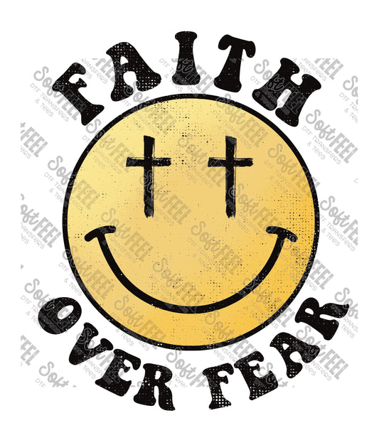 Faith Over Fear - Christian - Direct To Film Transfer / DTF - Heat Press Clothing Transfer