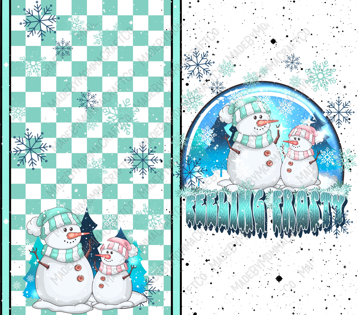 Feeling Frosty - Sublimation or Waterslide Wrap - 20oz and 30oz