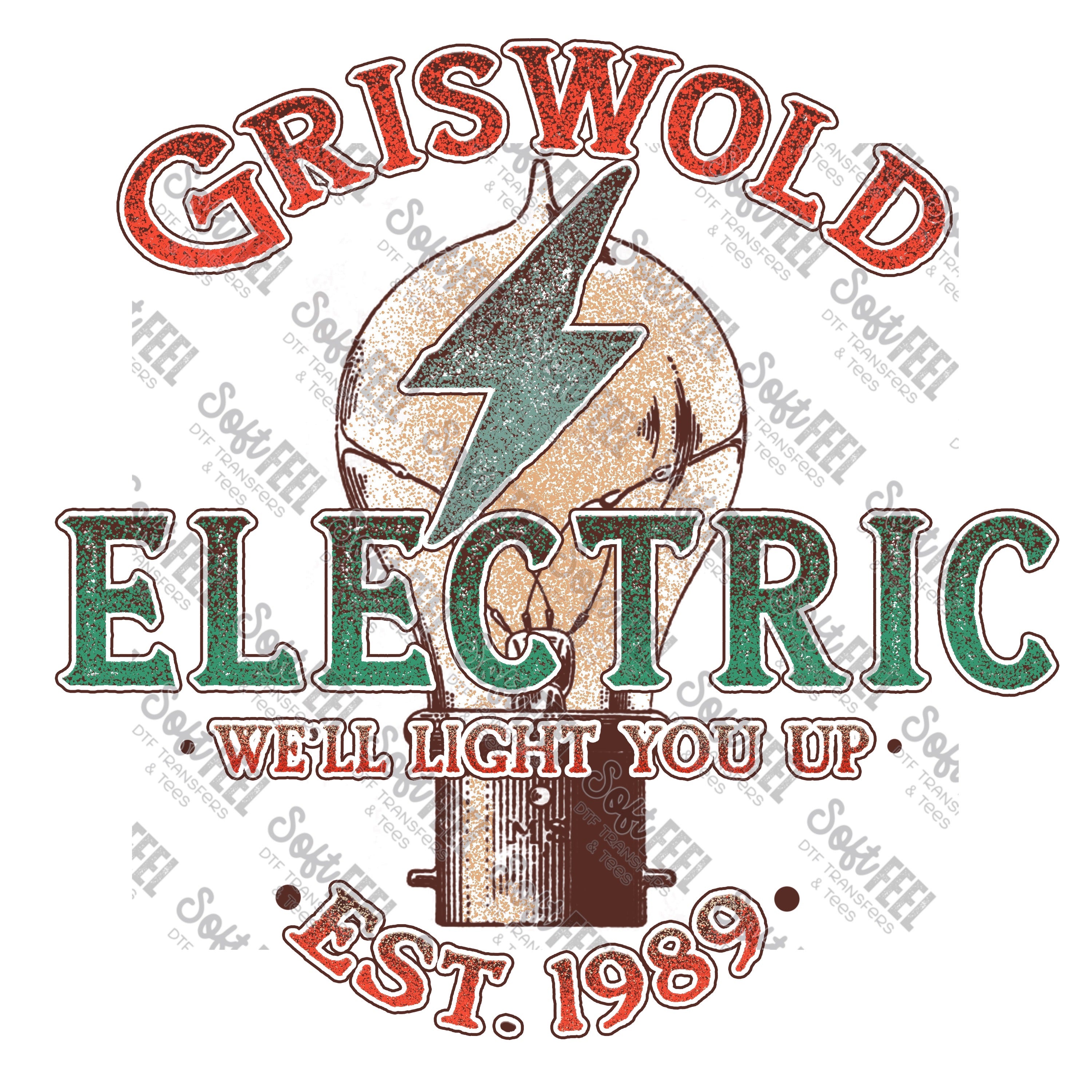Electric We&#39;ll Light You Up - Christmas - Direct To Film Transfer / DTF - Heat Press Clothing Transfer