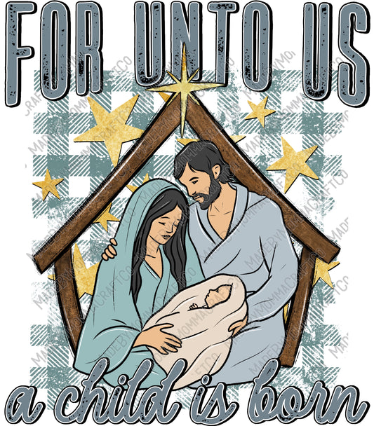 For Unto Us - Christian - Cheat Clear Waterslide™ or White Cast Sticker