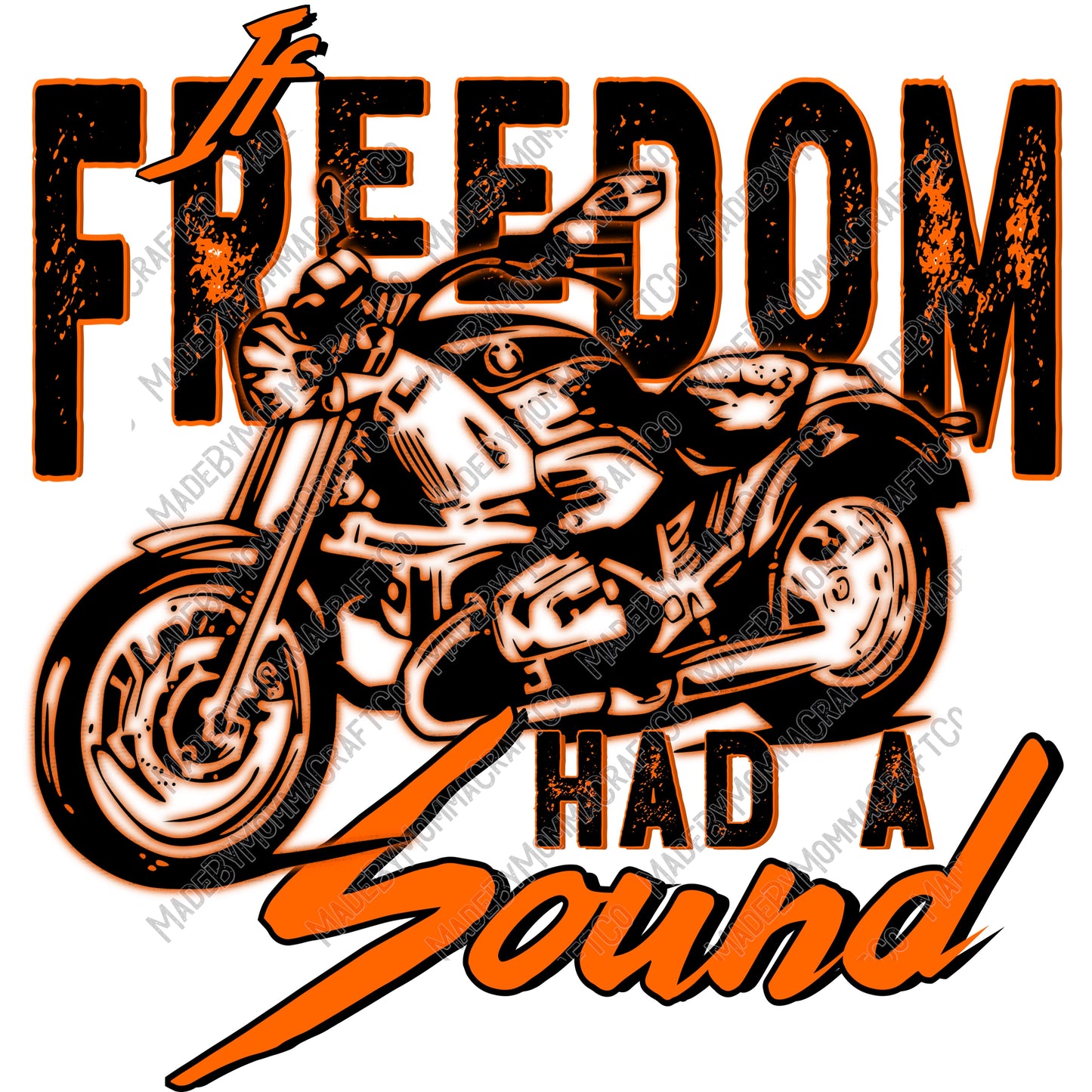 Freedom Had A Sound Motorcycle - Manly / retro - Cheat Clear Waterslide™ or White Cast Sticker