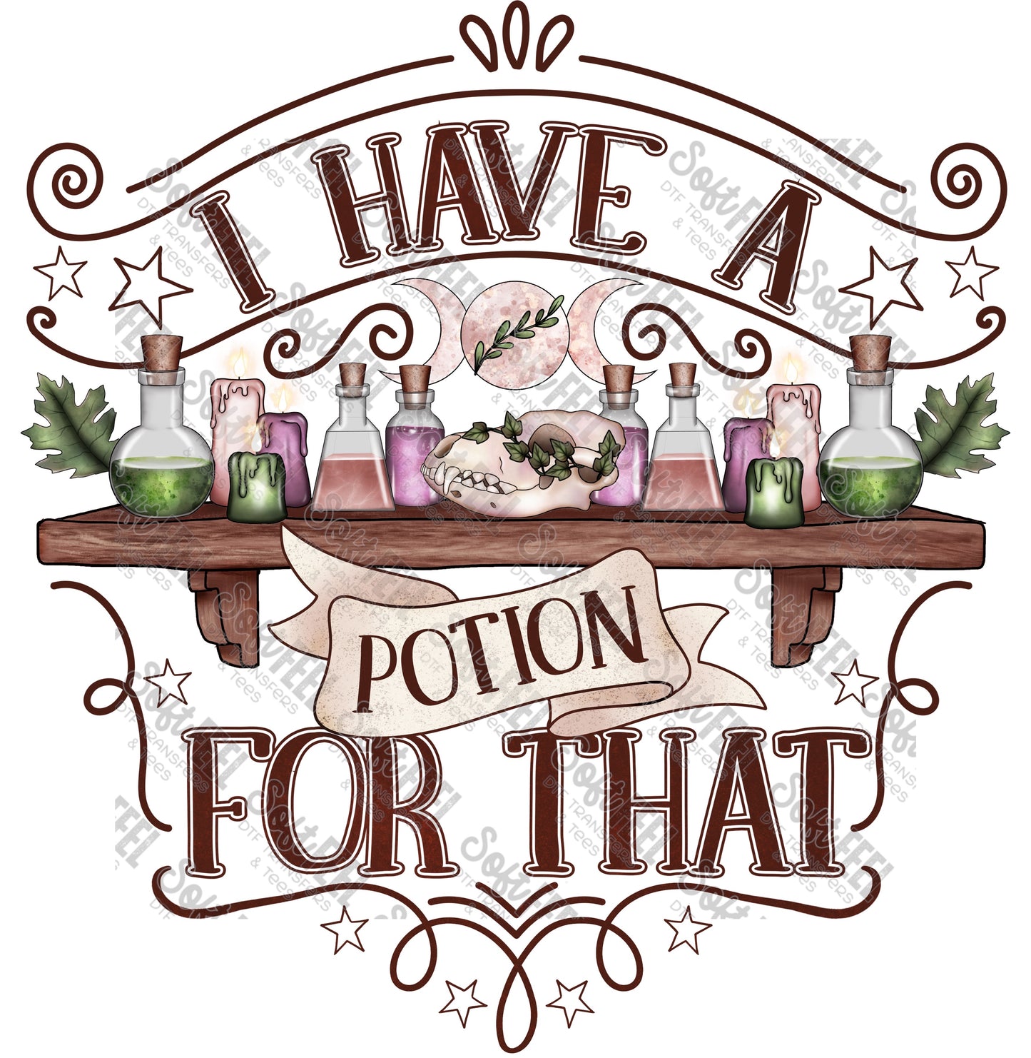 I have a potion for that - Halloween Horror  - Direct To Film Transfer / DTF - Heat Press Clothing Transfer