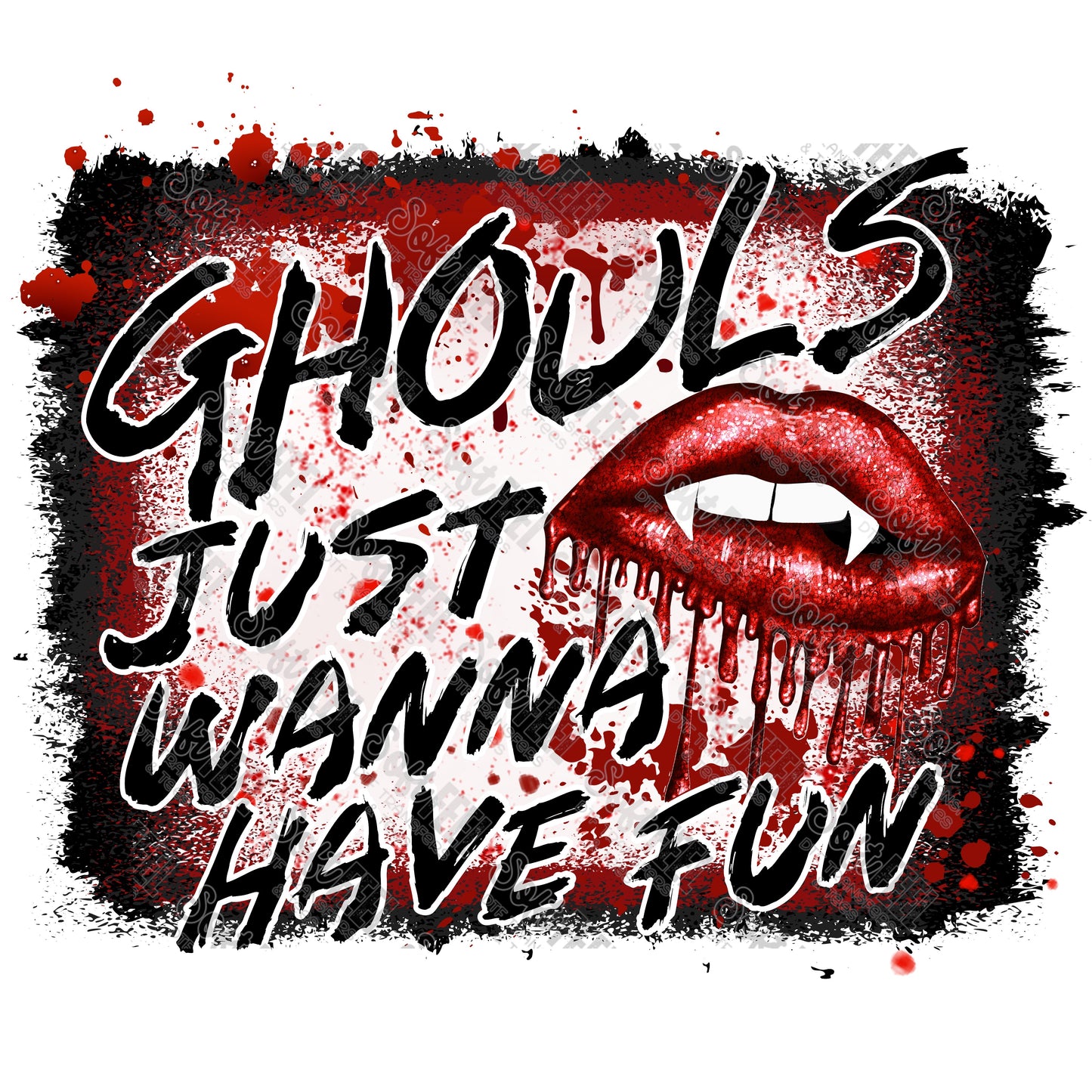 Ghouls Just Wanna Have Fun - Halloween Horror - Direct To Film Transfer / DTF - Heat Press Clothing Transfer