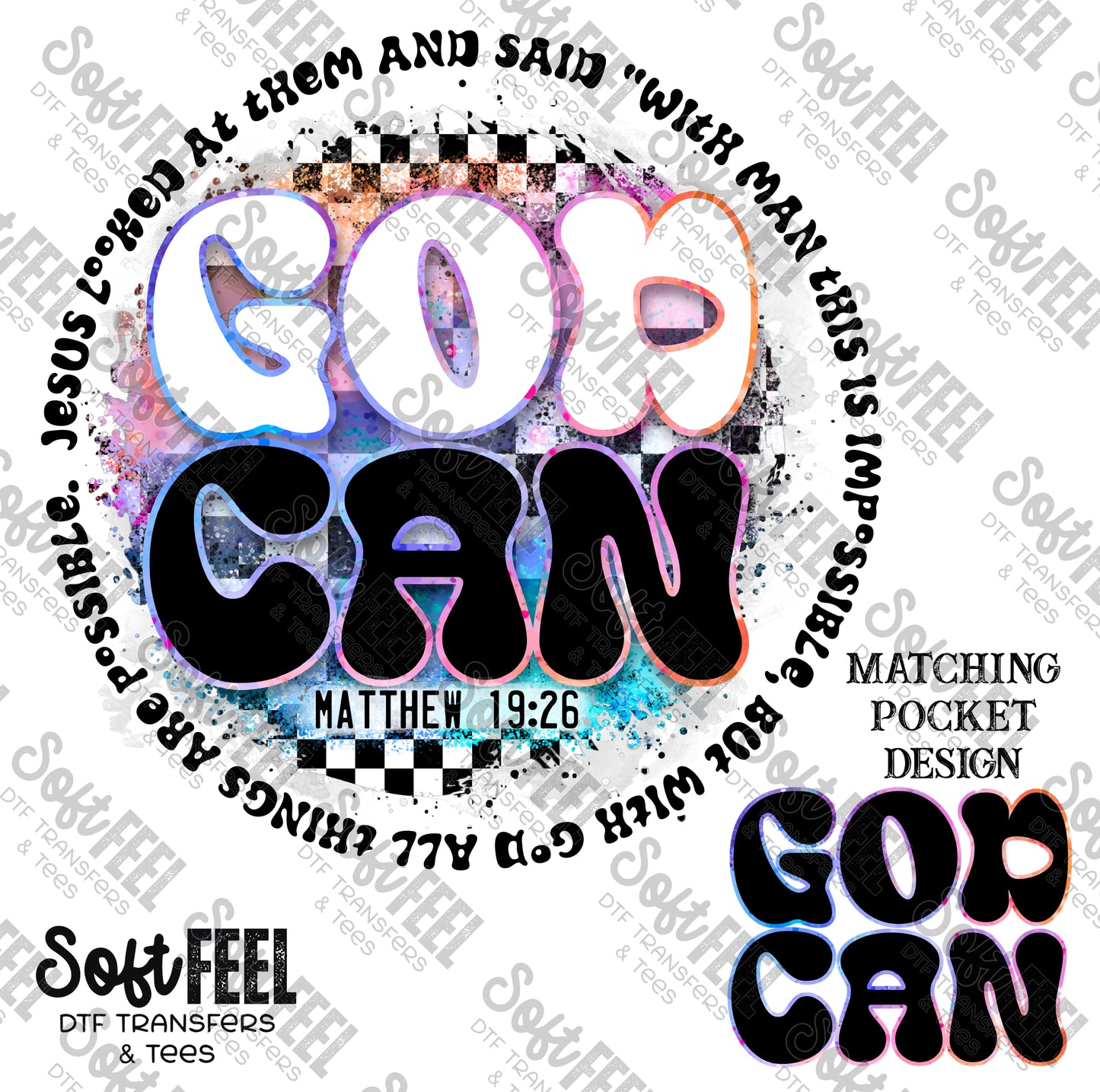 GOD CAN - Christian / Retro - Direct To Film Transfer / DTF - Heat Press Clothing Transfer