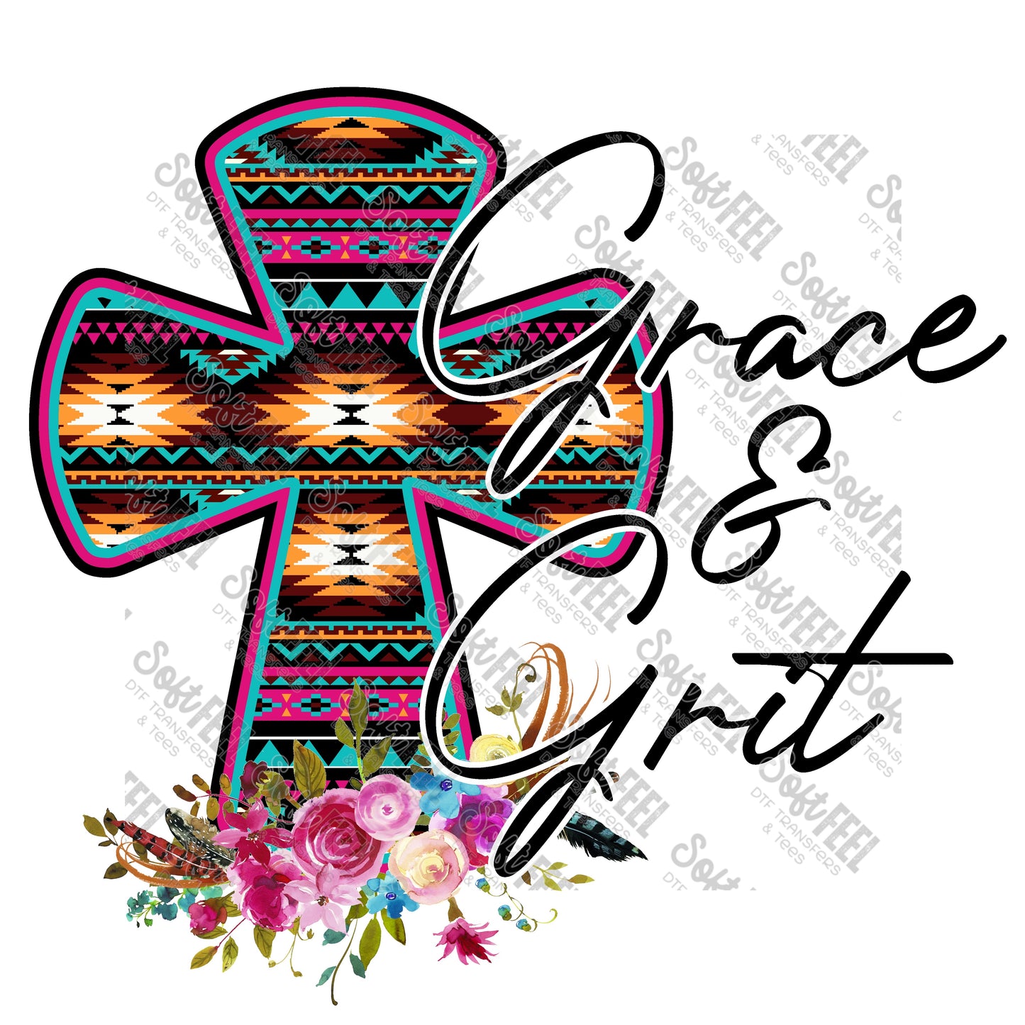 Grace And Grit - Christian - Direct To Film Transfer / DTF - Heat Press Clothing Transfer